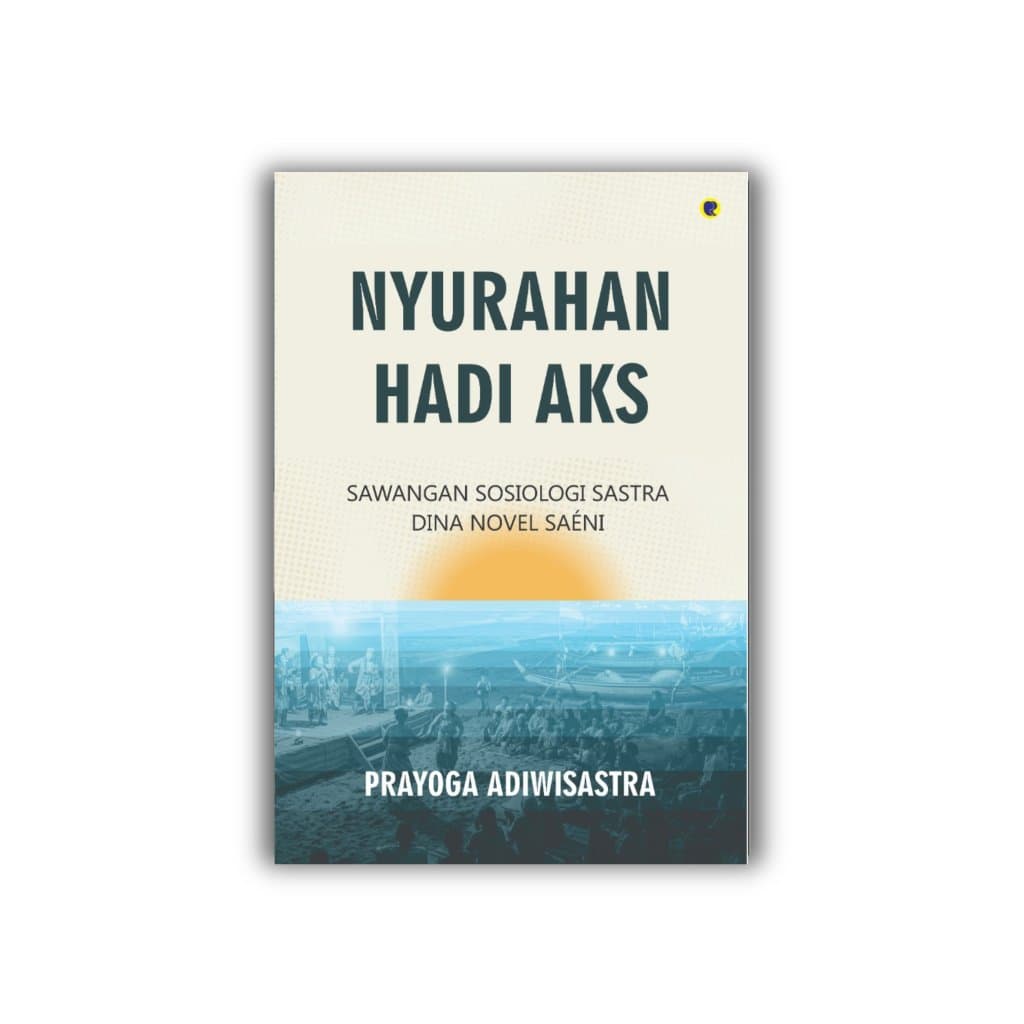 Sampul buku Buku Nyurahan Hadi AKS oleh Prayoga Adiwisastra