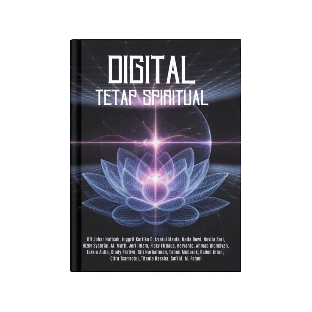 Sampul buku Digital Tetap Spiritual oleh Ilfi Johar, dkk.
