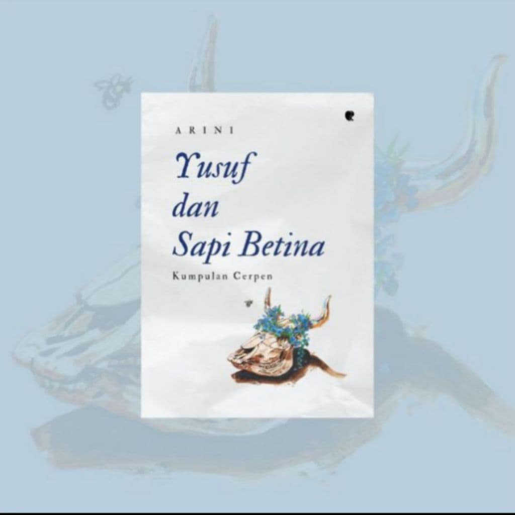 Sampul buku Yusuf dan Sapi Betina oleh ARINI