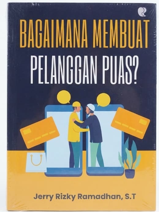 Sampul buku Buku Bagaimana Membuat Pelanggan Puas oleh Jerry Rizky