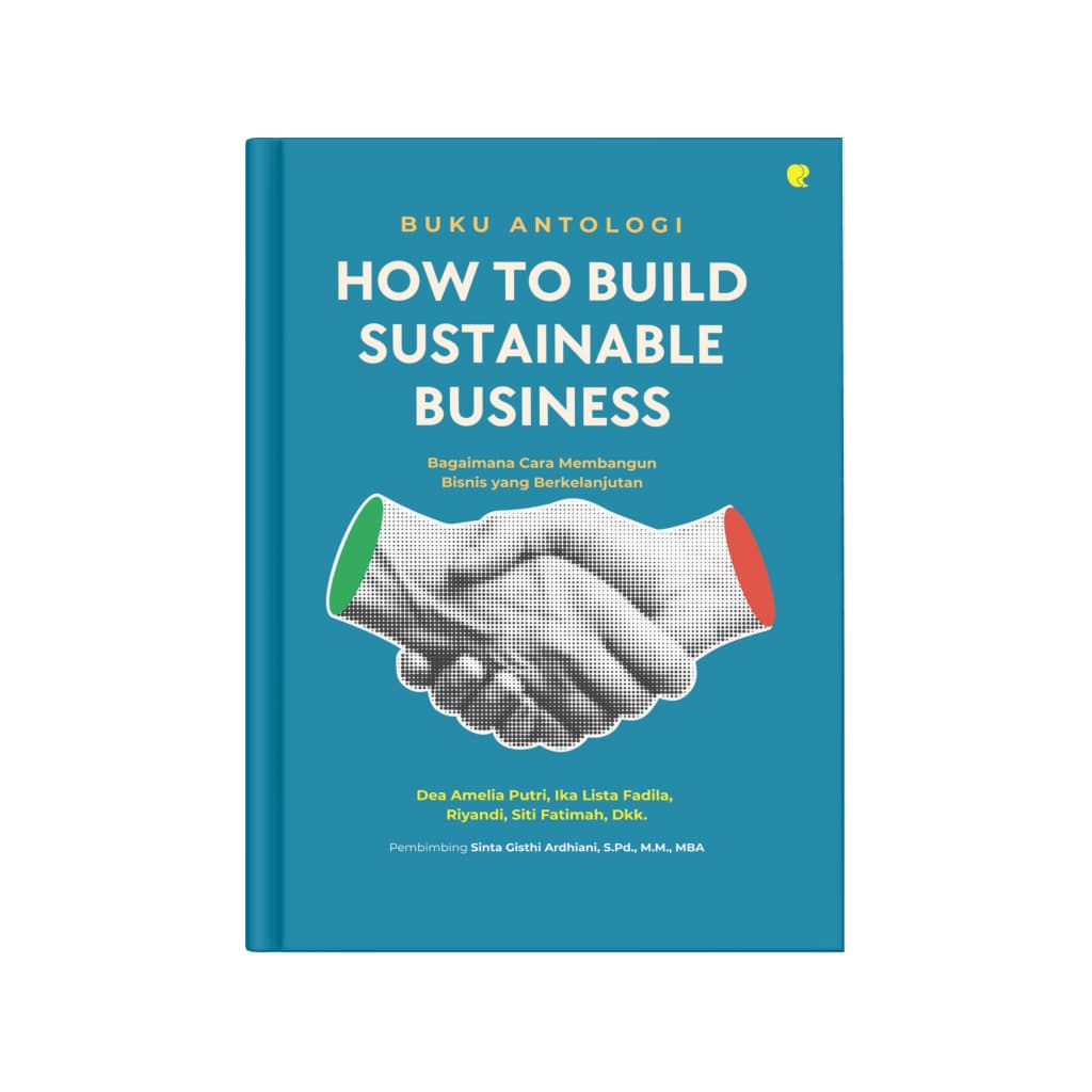 Sampul buku How to Build Sustainable Business oleh Sinta Gisthi, dkk.