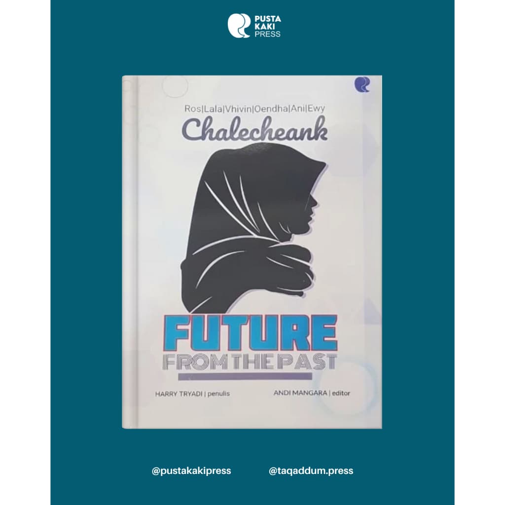 Sampul buku Chalecheank; Future from The Past oleh Hary Triyadi